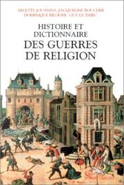 Histoire et dictionnaire des guerres de religion /