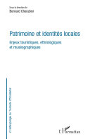 Patrimoine et identités locales : enjeux touristiques, ethnologiques et muséographiques /