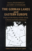 The German lands and eastern Europe : essays on the history of their social, cultural and political relations /