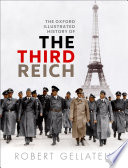 The Oxford illustrated history of the Third Reich /