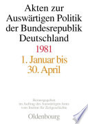 Akten zur Auswr̃tigen Politik der Bundesrepublik Deutschland : 1981 /