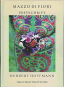 Mazzo di Fiori : Festschrift for Herbert Hoffmann /