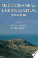 Mediterranean urbanization 800-600 BC /