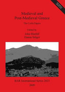 Medieval and post-medieval Greece : the Corfu papers /