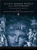 The late Roman world and its historian : interpreting Ammianus Marcellinus /