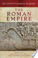 Religion and classical warfare : the Roman Empire /