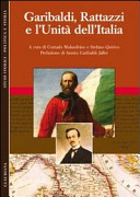 Garibaldi, Rattazzi e l'unità dell'Italia /