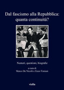 Dal fascismo alla Repubblica : quanta continuità? : numeri, questioni, biografie /