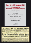Bari 28 e 29 gennaio 1944 : il primo Congresso dei Comitati di liberazione nazionale : atti stenografici /