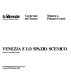 Venezia e lo spazio scenico : mostra a Palazzo Grassi in occasione del Carnevale del teatro, Venezia 12/19 febbraio 1980 /