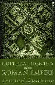 Cultural identity in the Roman Empire /