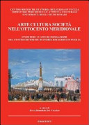 Arte, cultura, società nell'Ottocento meridionale : studi per i 25 anni di fondazione del Centro ricerche di storia religiosa in Puglia /