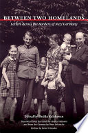 Between two homelands : letters across the borders of Nazi Germany /