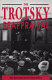 The Trotsky reappraisal /