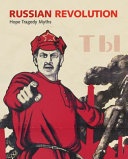 Russian Revolution : hope, tragedy, myths /