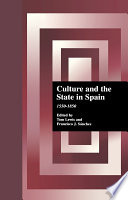 Culture and the state in Spain, 1550-1850 : 1550-1850 /