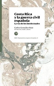 Costa Rica y la guerra civil española : la voz de los intelectuales /