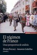 El régimen de Franco : unas perspectivas de análisis /
