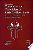 Conquerors and chroniclers of early medieval Spain /