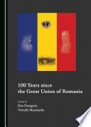 100 years since the great union of Romania /