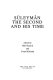 Süleymân The Second and his time /