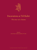 Excavations at Tel Kabri : the 2005-2011 seasons /