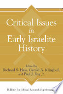 Critical issues in early Israelite history /