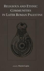 Religious and ethnic communities in later Roman Palestine /