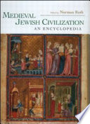 Medieval Jewish civilization : an encyclopedia /