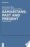 Samaritans' past and present : current studies /