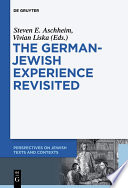 The German-Jewish experience revisited /