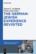 The German-Jewish experience revisited /