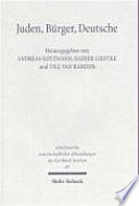 Juden, Bürger, Deutsche : zur Geschichte von Vielfalt und Differenz 1800-1933 /