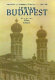 Jewish Budapest : monuments, rites, history /