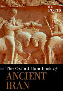 The Oxford handbook of ancient Iran /