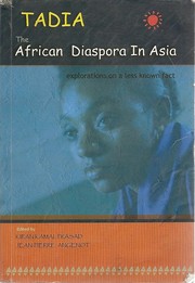 TADIA, the African diaspora in Asia : explorations on a less known fact /