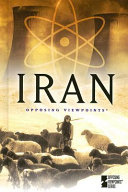 Iran : opposing viewpoints /