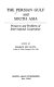 The Persian Gulf and South Asia : prospects and problems of inter-regional cooperation /