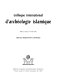 Colloque international d'archéologie islamique : IFAO, Le Caire, 3-7 février 1993 /