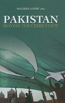 Pakistan : beyond the "crisis state" /