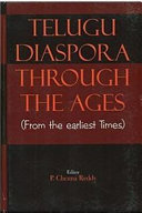 Telugu diaspora through the ages : from the earliest times /