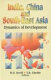 India, China, and South-East Asia : dynamics of development /