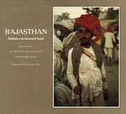 Rajasthan, India's enchanted land /