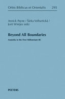 Beyond all boundaries : Anatolia in the first millennium BC /