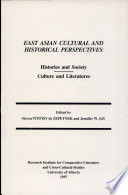 East Asian cultural and historical perspectives : histories and society--culture and literatures /