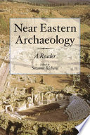 Near Eastern archaeology : a reader /