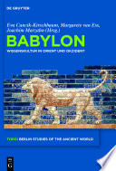 Babylon : Wissenskultur in Orient und Okzident /