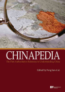 Chinapedia : the first authoritative reference to understanding China /