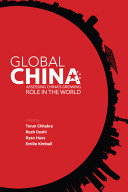 Global China : assessing China's growing role in the world /