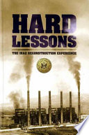 Hard lessons : the Iraq reconstruction experience.